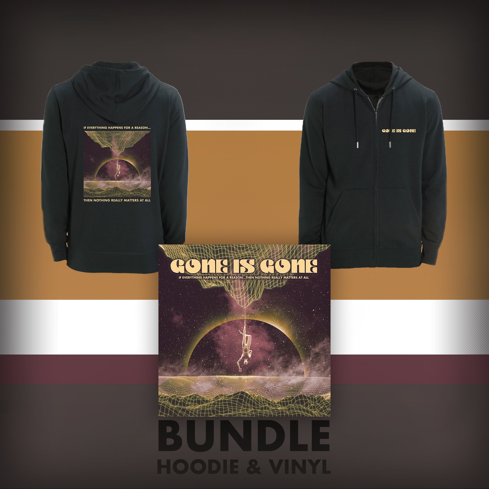 Gone Is Gone - If Everything Happens For A Reason...Then Nothing Really Matters At All Bundle