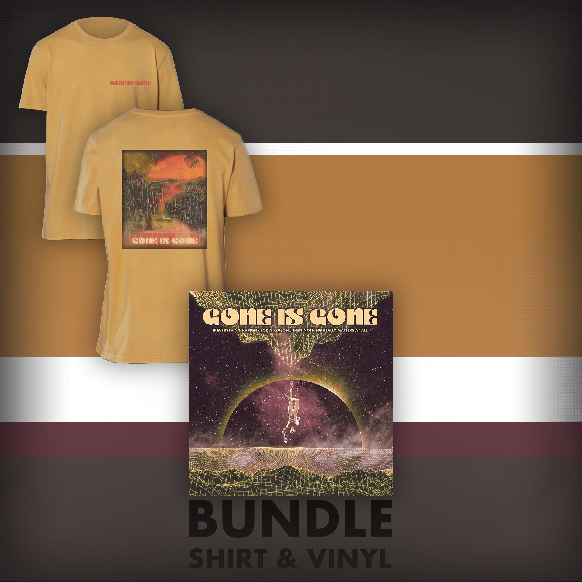 Gone Is Gone - If Everything Happens For A Reason...Then Nothing Really Matters At All Bundle