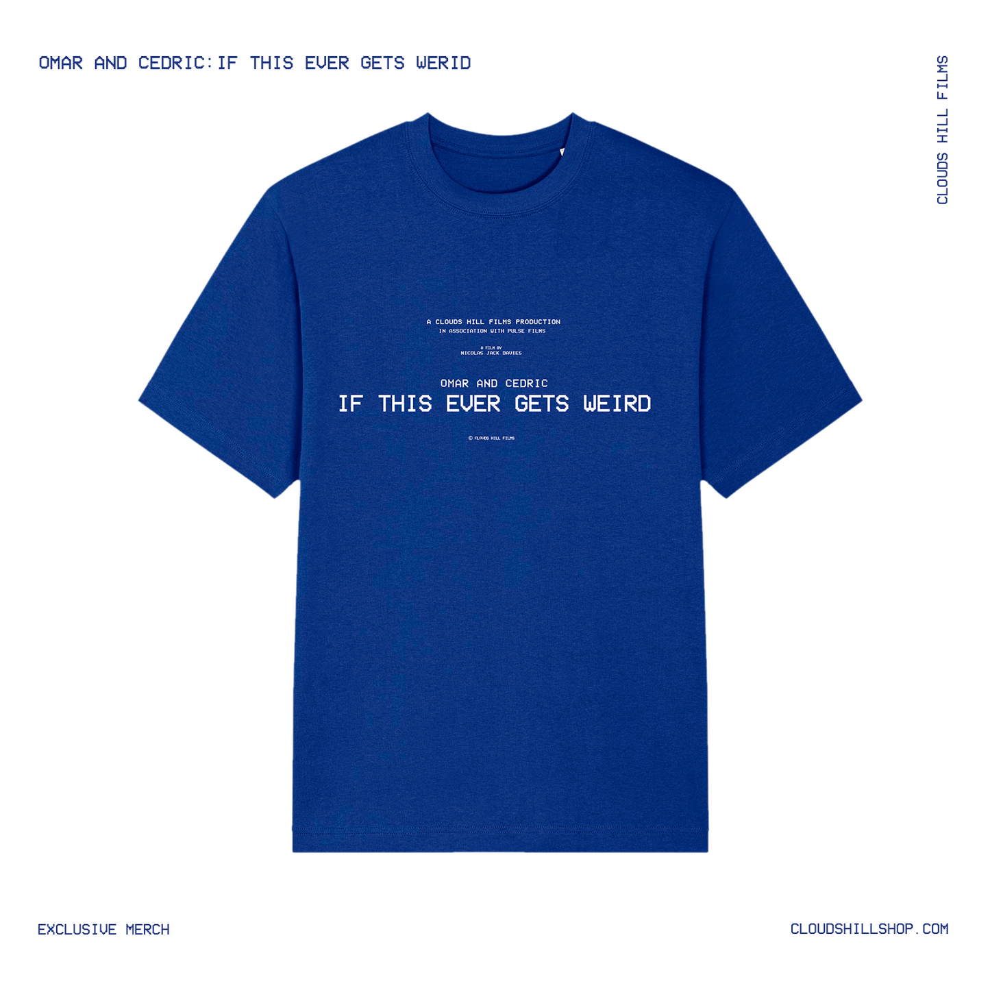 Omar and Cedric - If This Ever Gets Weird Blue T-Shirt 